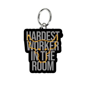 Hardest Worker In The Room Keychain