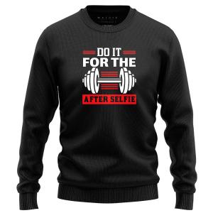 Gym- Do It For The After selfie Digital Print Sweat Shirt