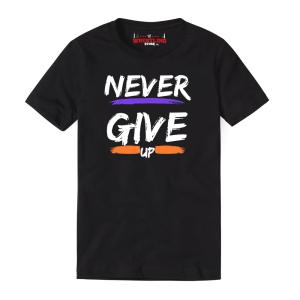 Never Give Up Digital Print T Shirt